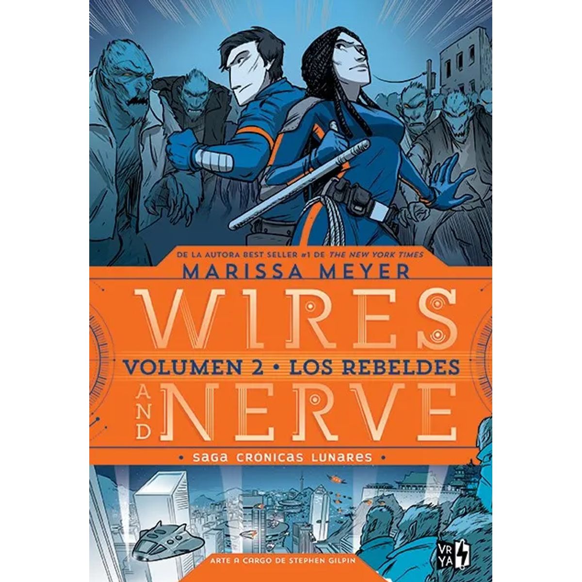 VERGARA Y RIBA - Wires And Nerve 2 Los Rebeldes