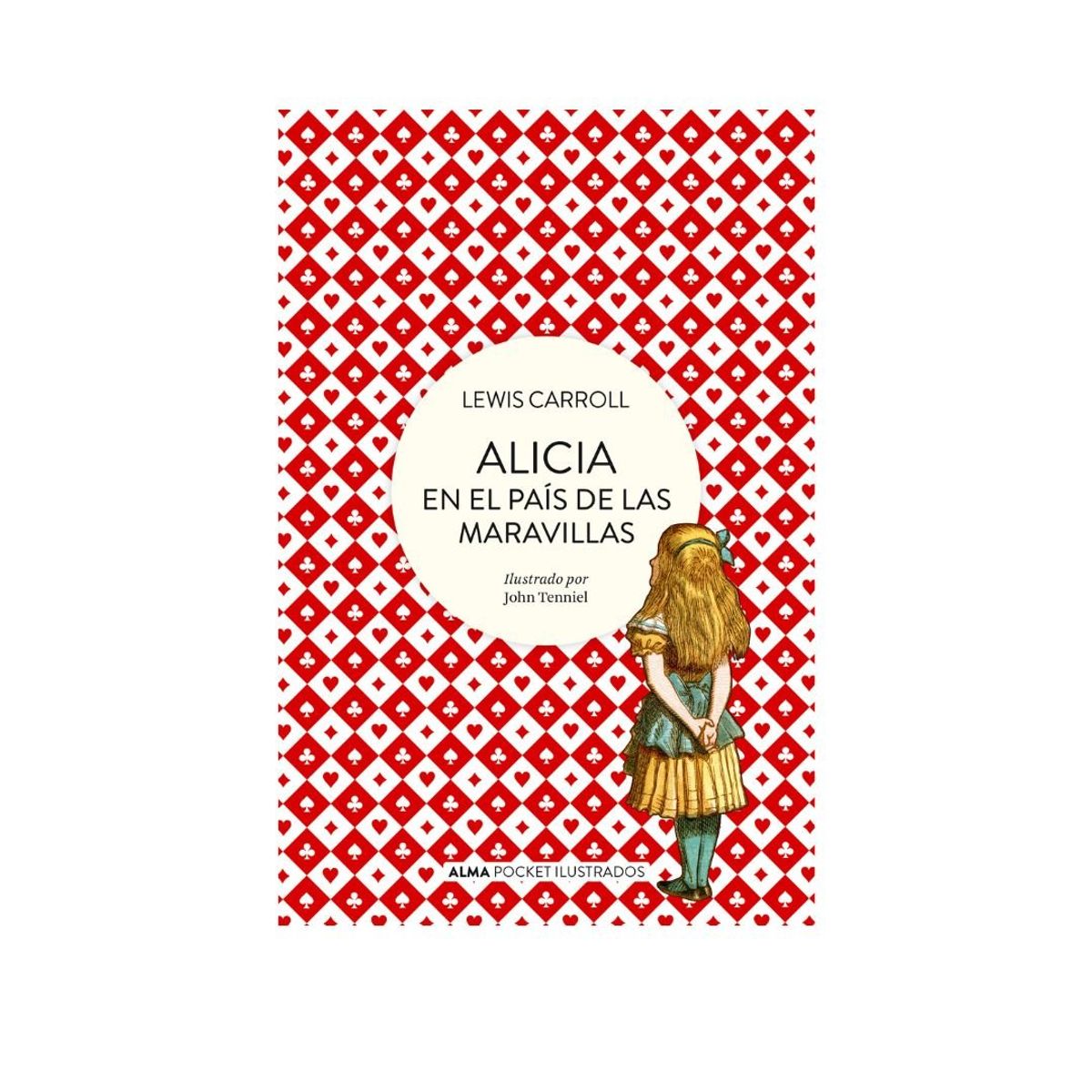 ALMA - Alicia En El País De Las Maravillas Pocket