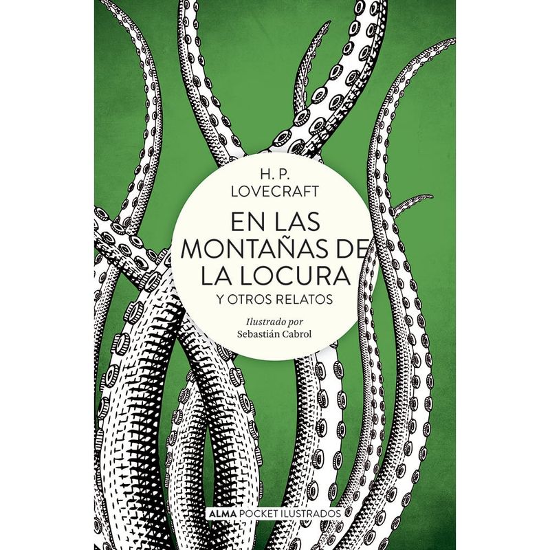 ALMA - En Las Montañas De La Locura Y Otros Relatos Pocket