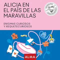 ALMA - Alicia En El País De Las Maravillas