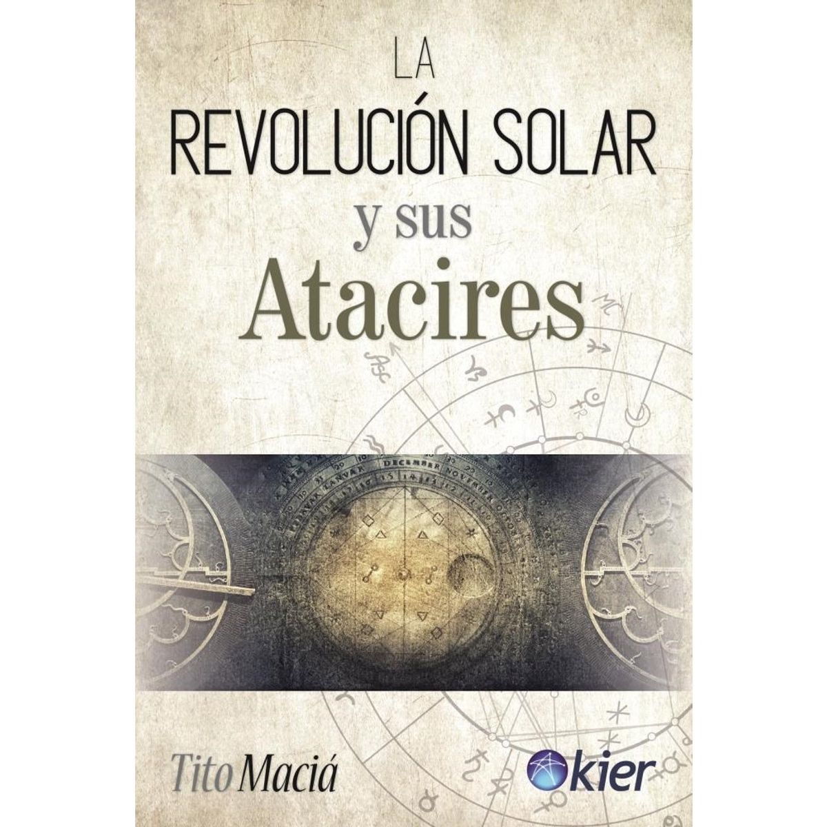 KIER - La Revolución Solar Y Sus Atacires