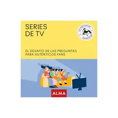 ALMA - Series De Tv El Desafío De Las Preguntas Para Auténticos Fans