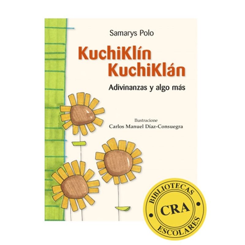PANAMERICANA - Kuchiklín Kuchiklán Adivinanzas y algo más