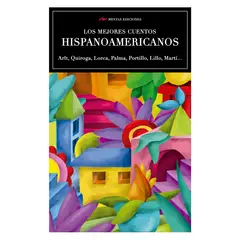 MESTAS EDICIONES - Los Mejores Cuentos Hispanoamericanos