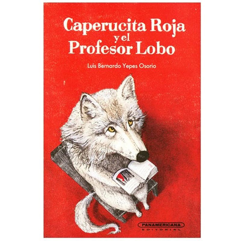 PANAMERICANA - Caperucita roja y el profesor lobo