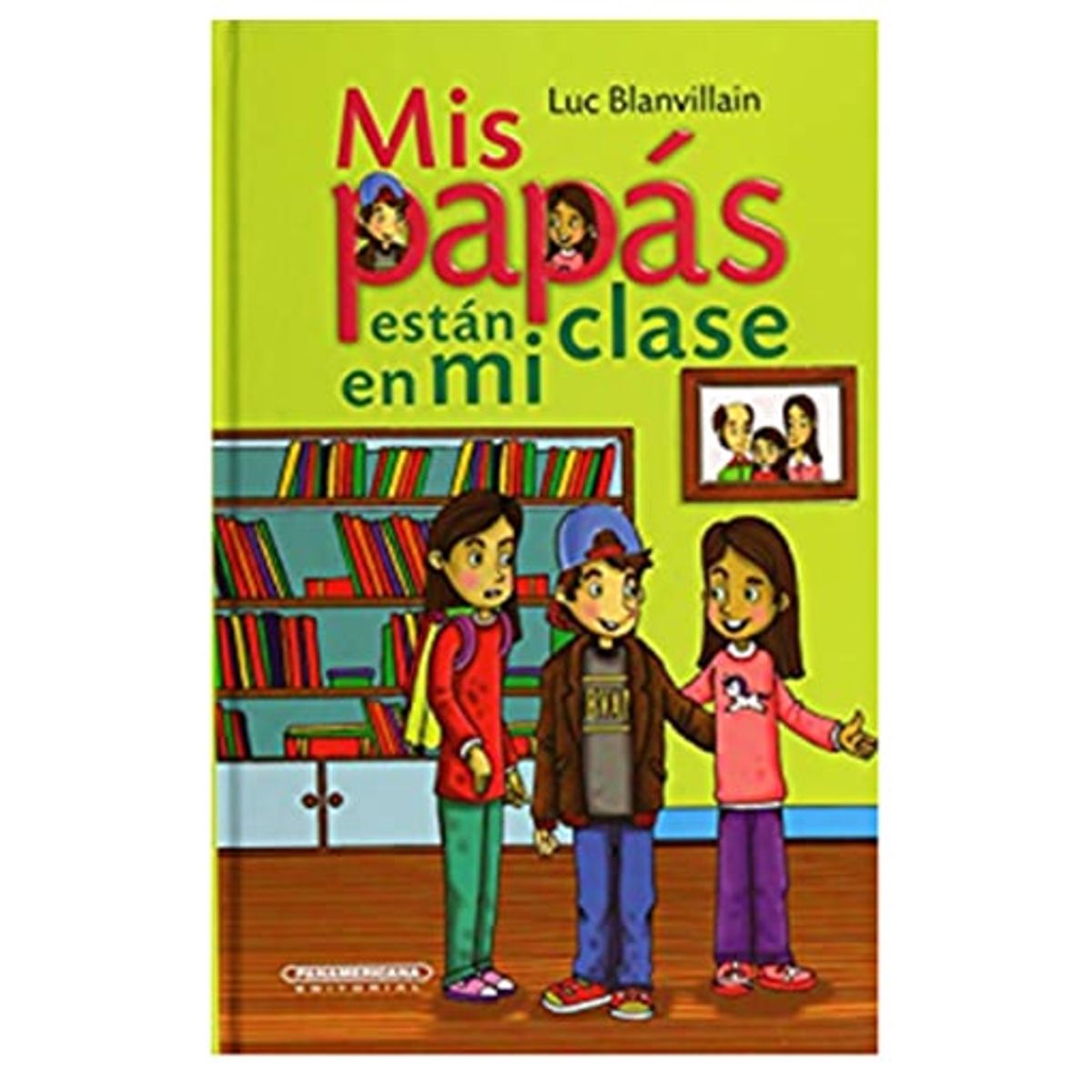 PANAMERICANA - Mis papás están en mi clase