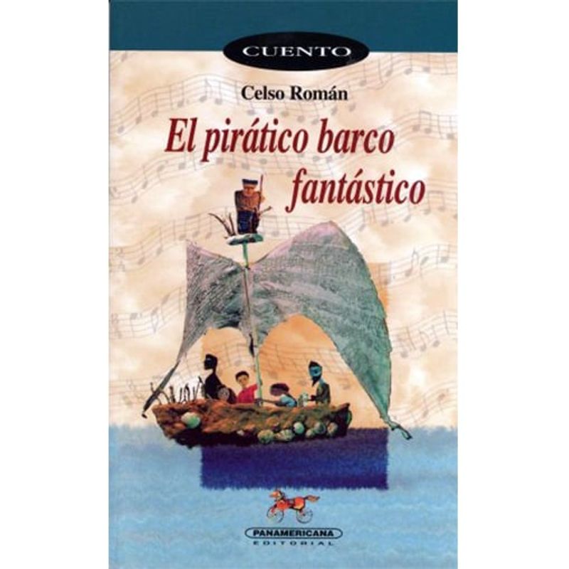 PANAMERICANA - El Pirático barco fantástico