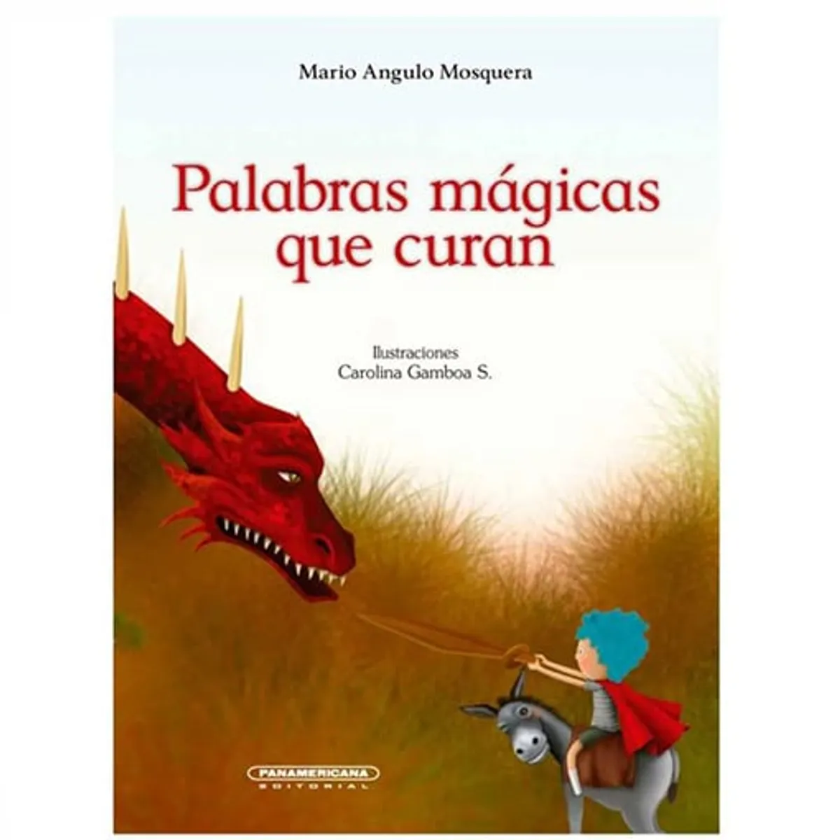 PANAMERICANA - Palabras mágicas que curan