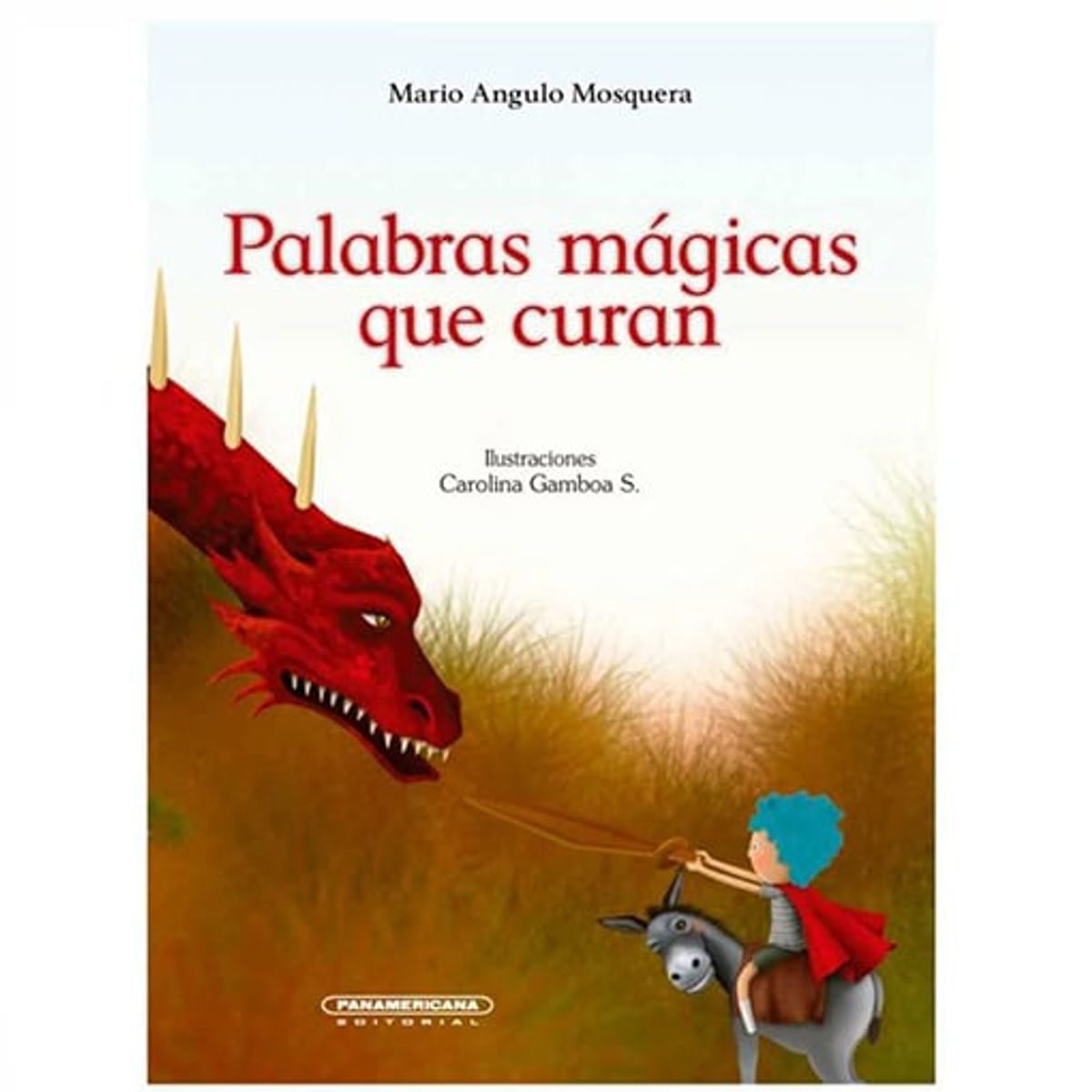 PANAMERICANA - Palabras mágicas que curan