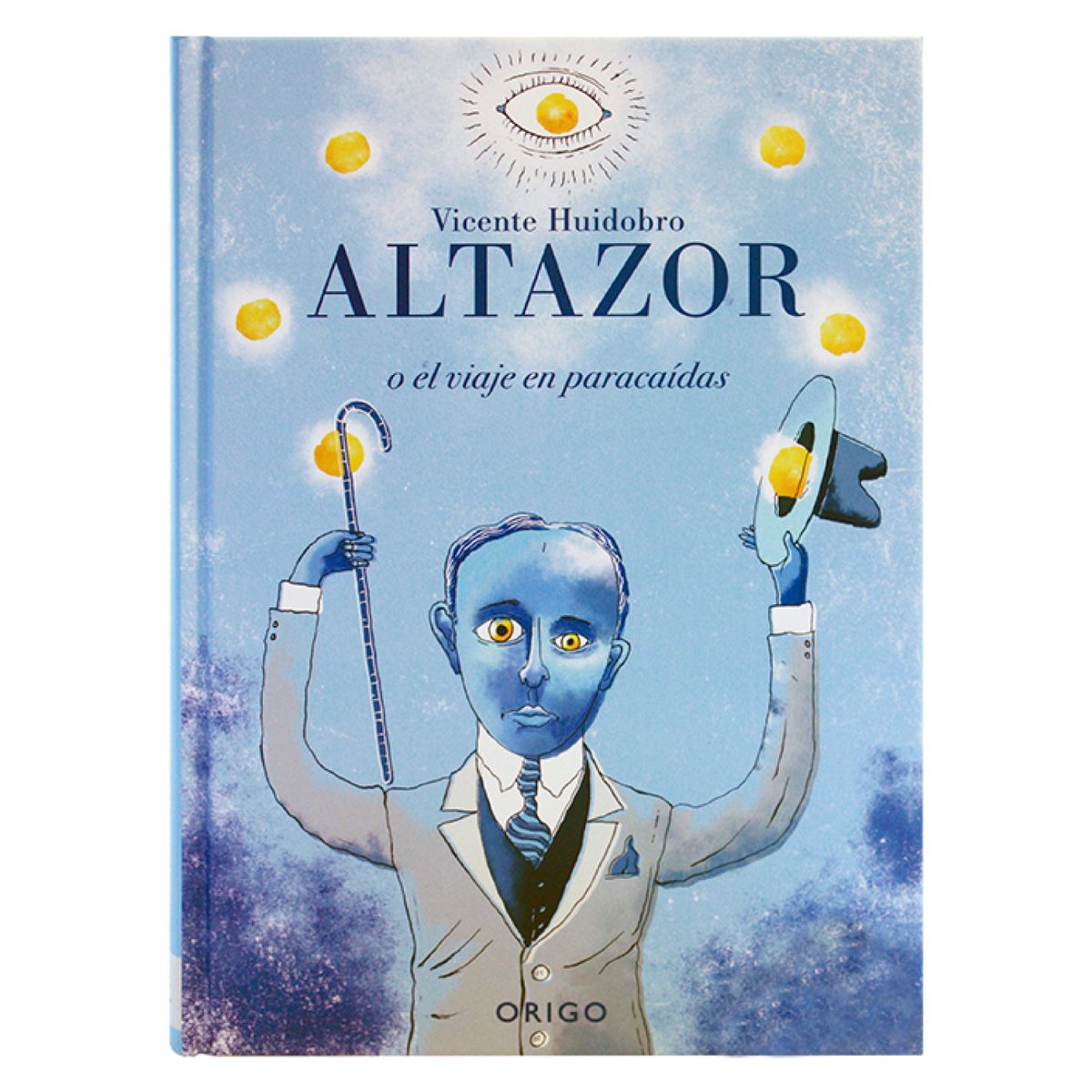 ORIGO - Altazor Tapa Dura Autor Vicente Huidobro