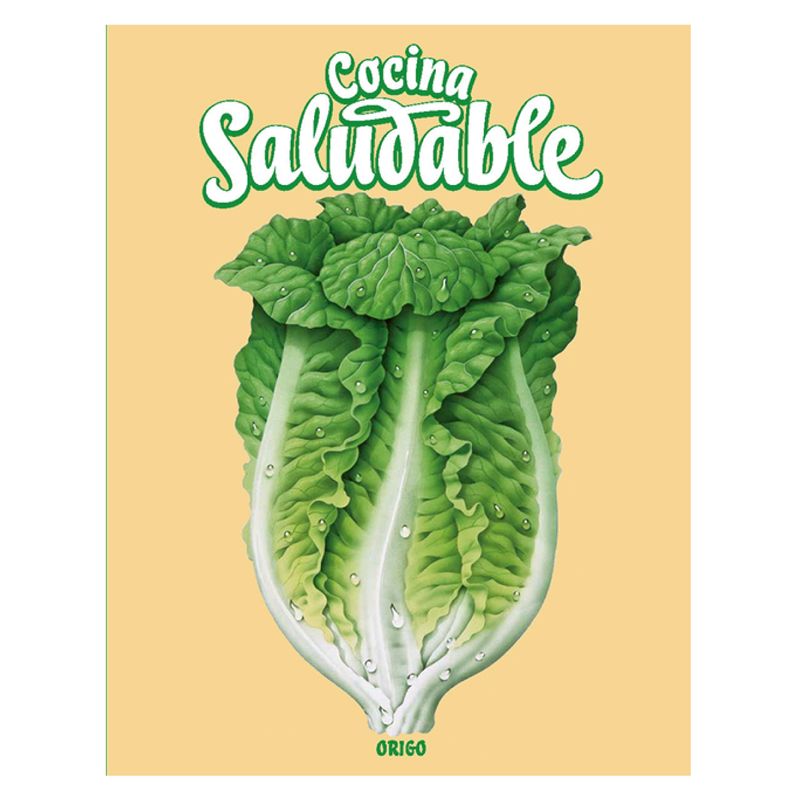 ORIGO - Cocina Saludable - Autor(a):  Origo Ediciones