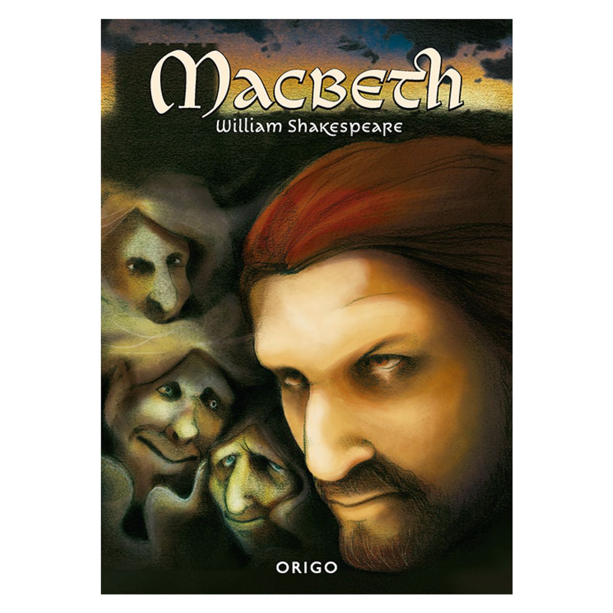 ORIGO - Macbeth - Autor(a):  William Shakespeare
