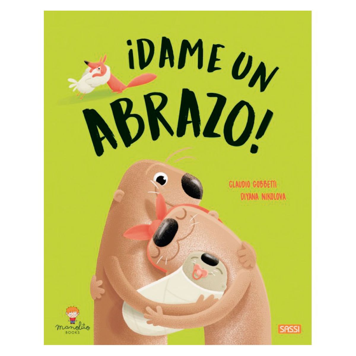 MANOLITO BOOKS - Dame Un Abrazo - Autor(a):  C. Gobbetti