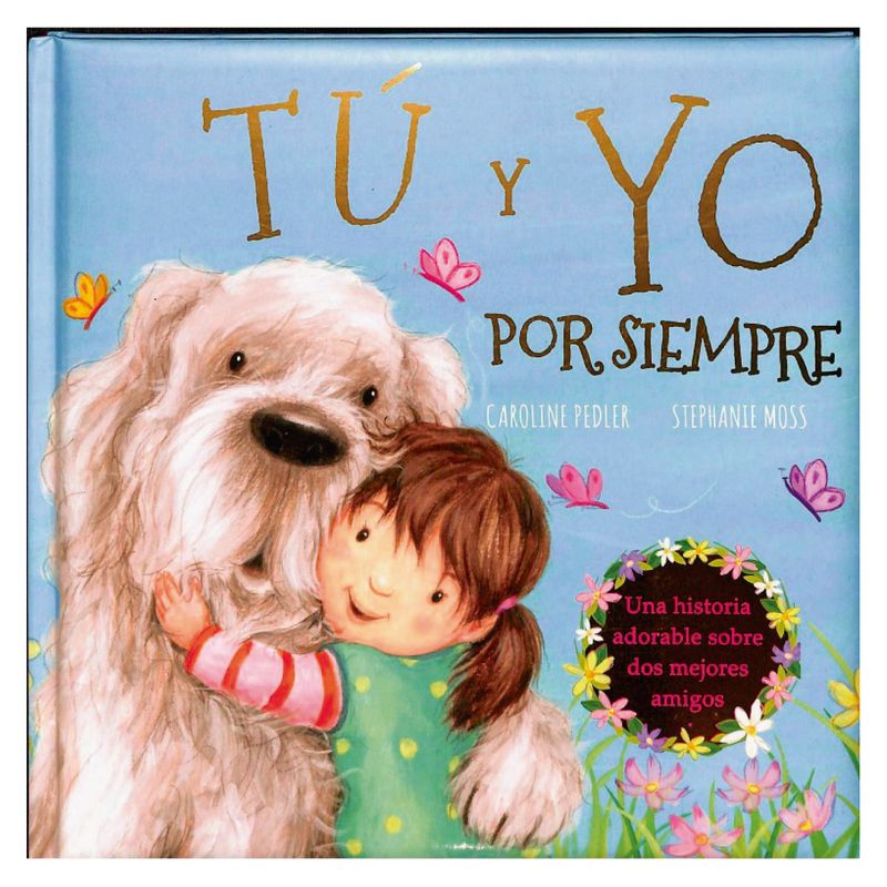 MANOLITO BOOKS - Tu y Yo Por Siempre - Autor(a):  Stephanie Mossy