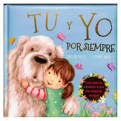 MANOLITO BOOKS - Tu y Yo Por Siempre - Autor(a): Stephanie Mossy