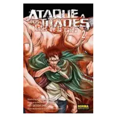 EDITORIAL NORMA - Ataque A Los Titanes 2 Antes De La Caida