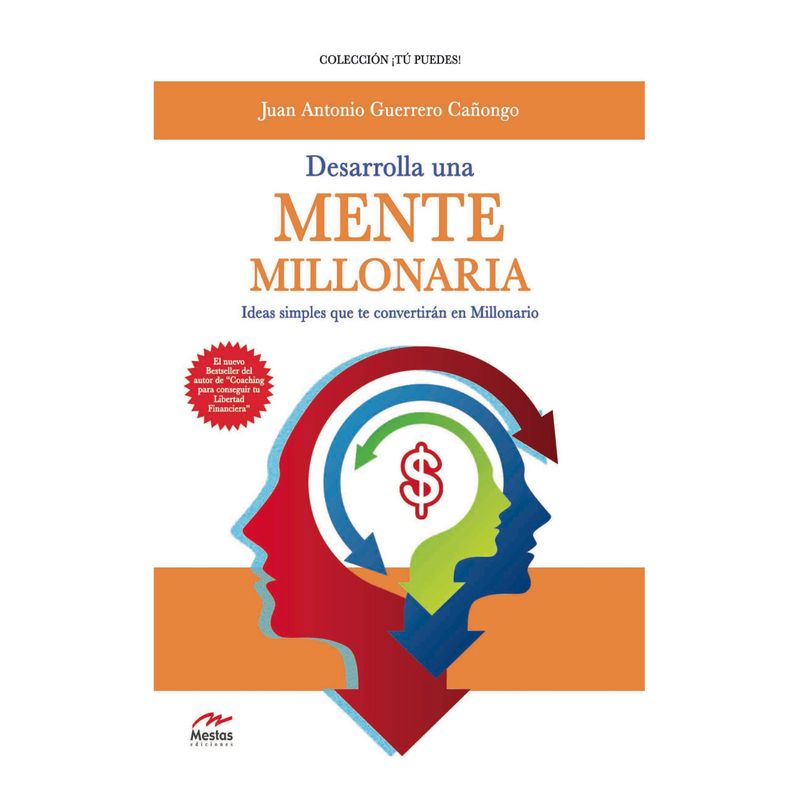 MESTAS EDICIONES - Desarrolla Una Mente Millonaria