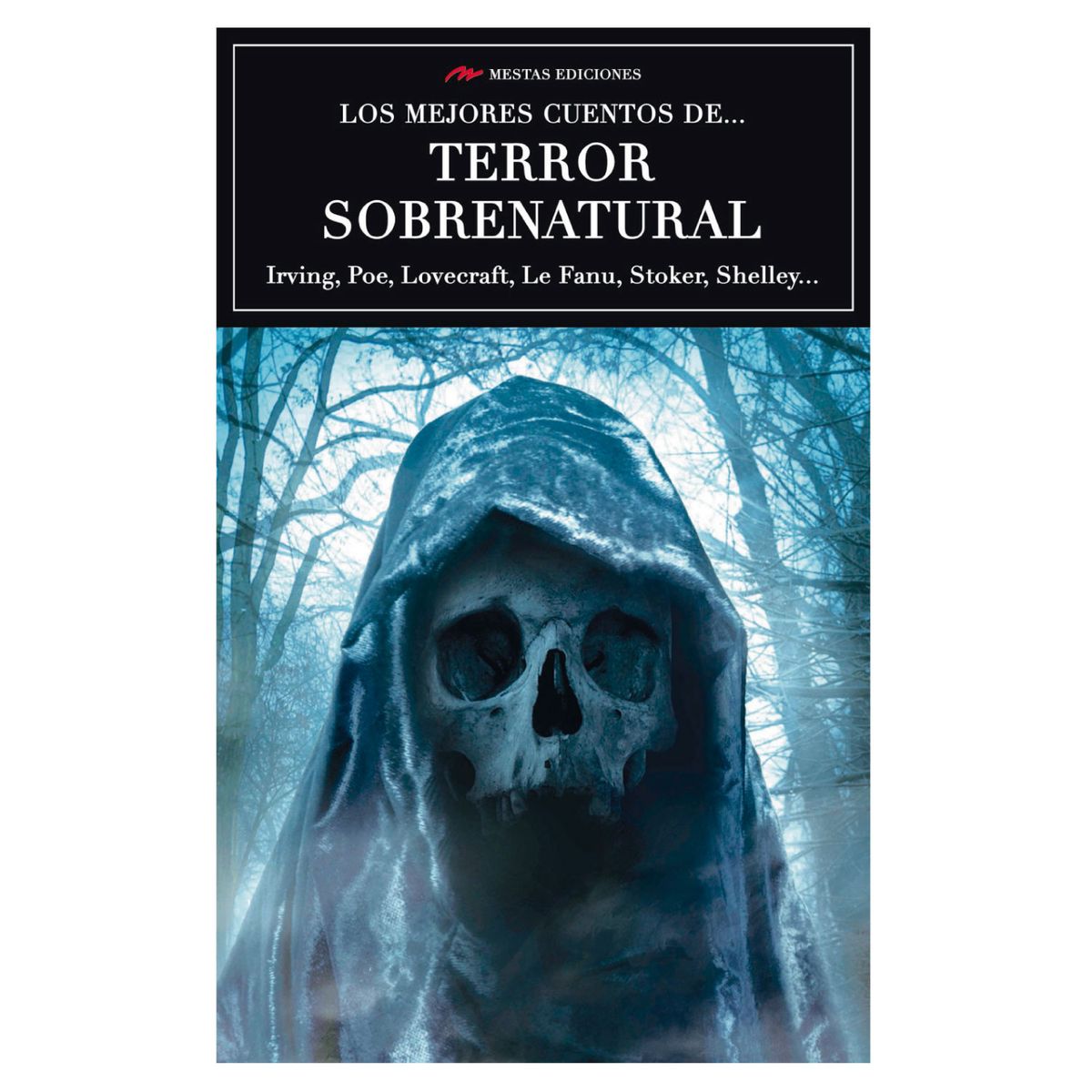 MESTAS EDICIONES - Los Mejores Cuentos De Terror Sobrenatural