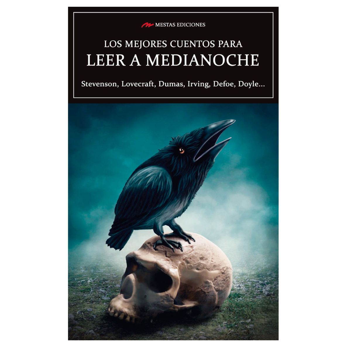 MESTAS EDICIONES - Los Mejores Cuentos Para Leer A Medianoche