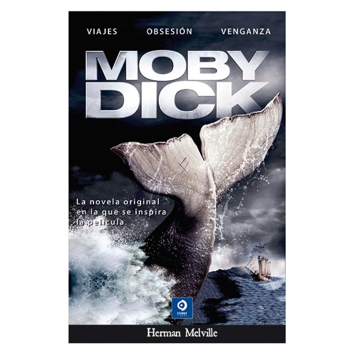 EDIMAT LIBROS - Moby Dick - Autor(a):  Herman Melville