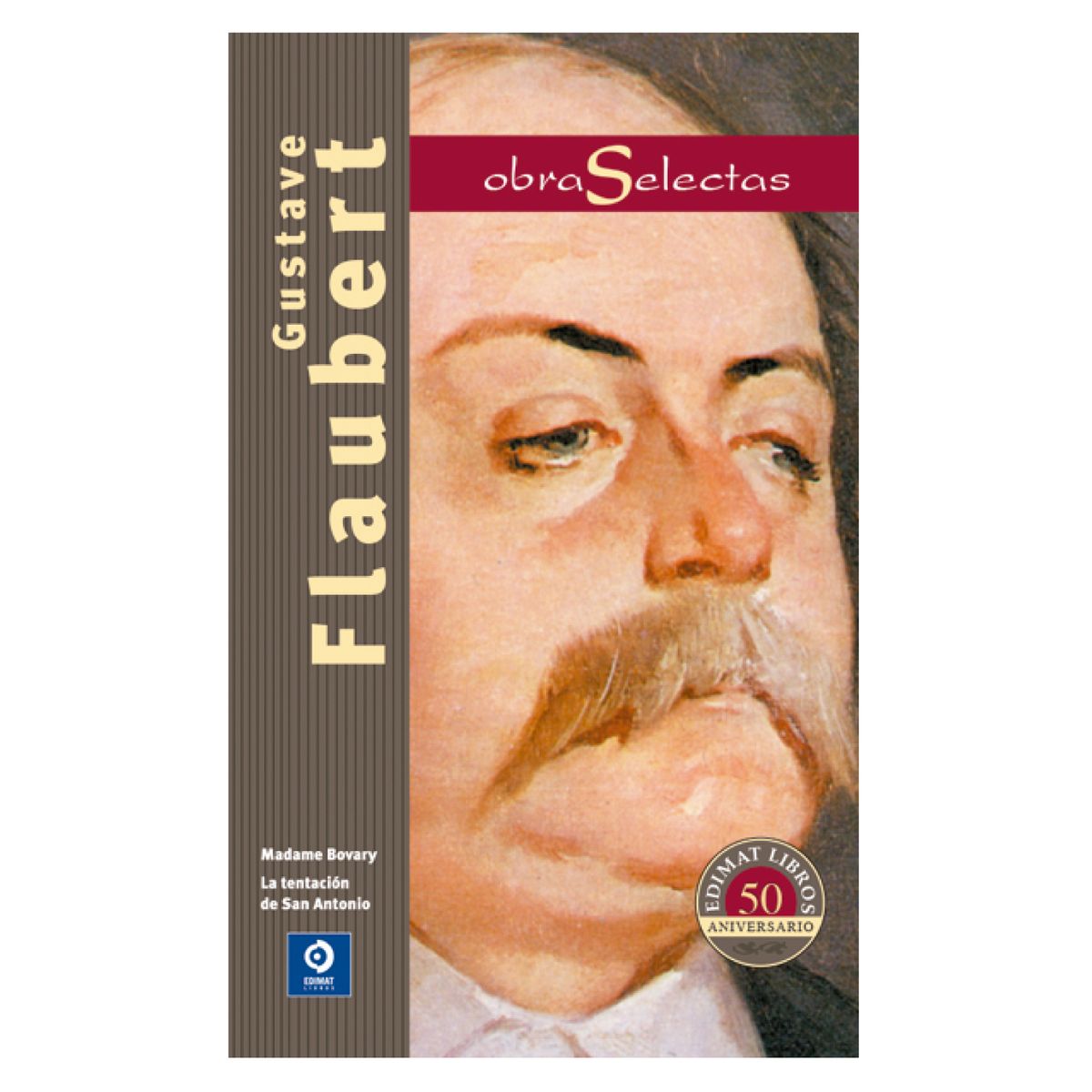 EDIMAT LIBROS - Obras Selectas Gustave Flaubert