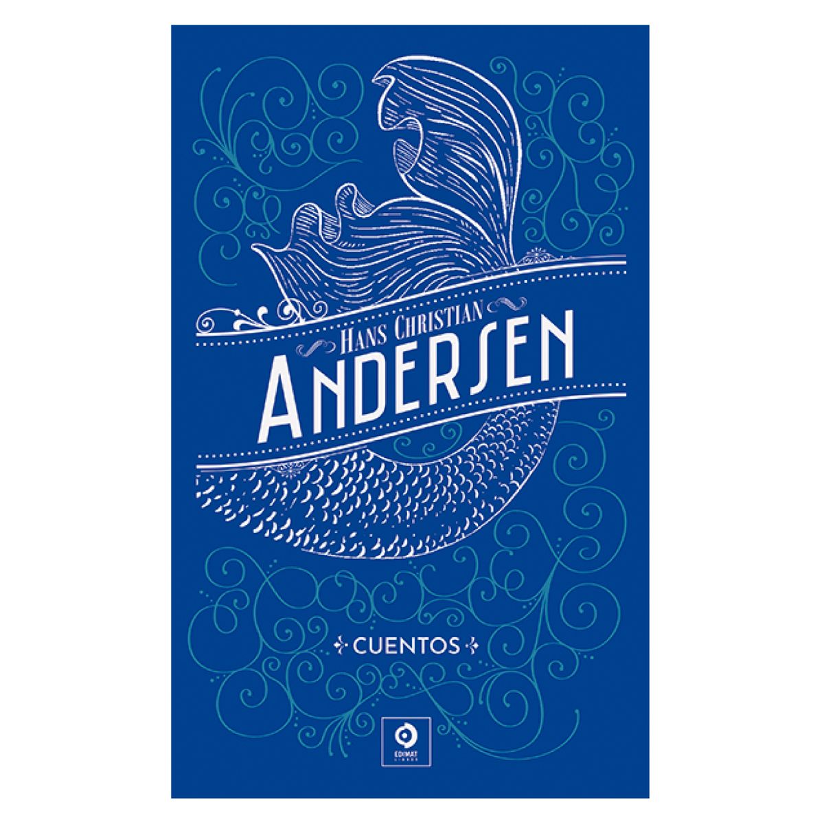 EDIMAT LIBROS - Cuentos Seleccionados De Andersen