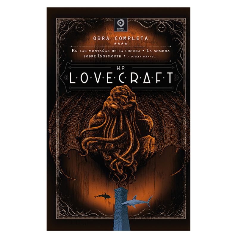 EDIMAT LIBROS - H.P. Lovecraft O. Completas Volumen Iv