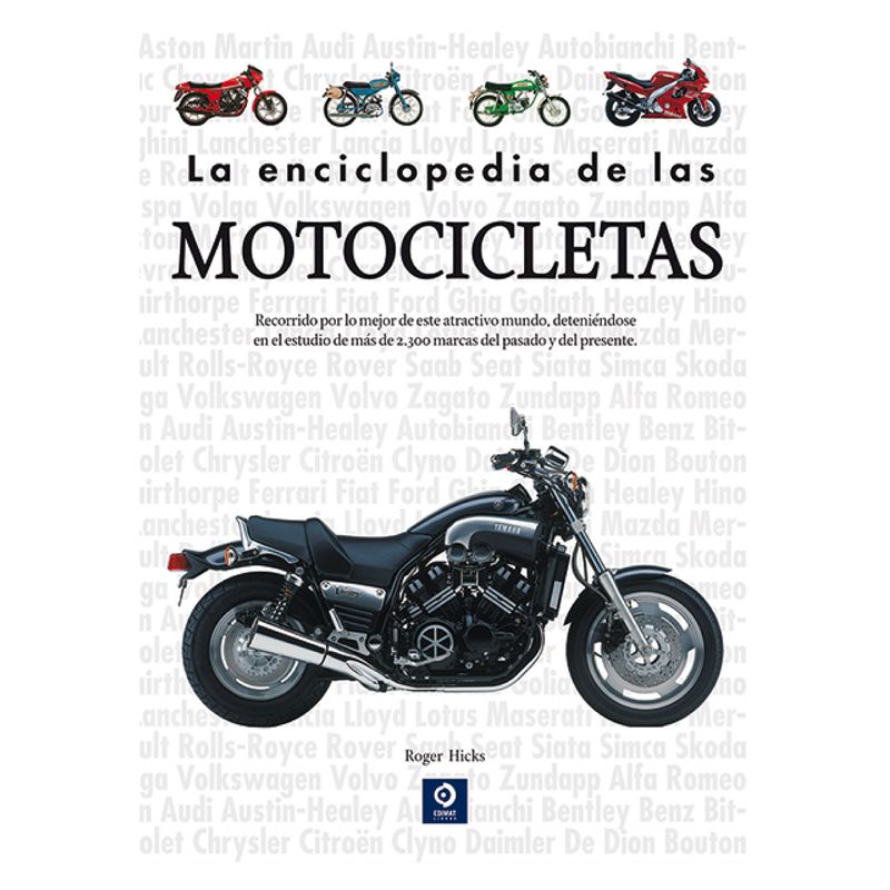EDIMAT LIBROS - La Enciclopedia De Las Motocicletas ( 2ª Edicion )