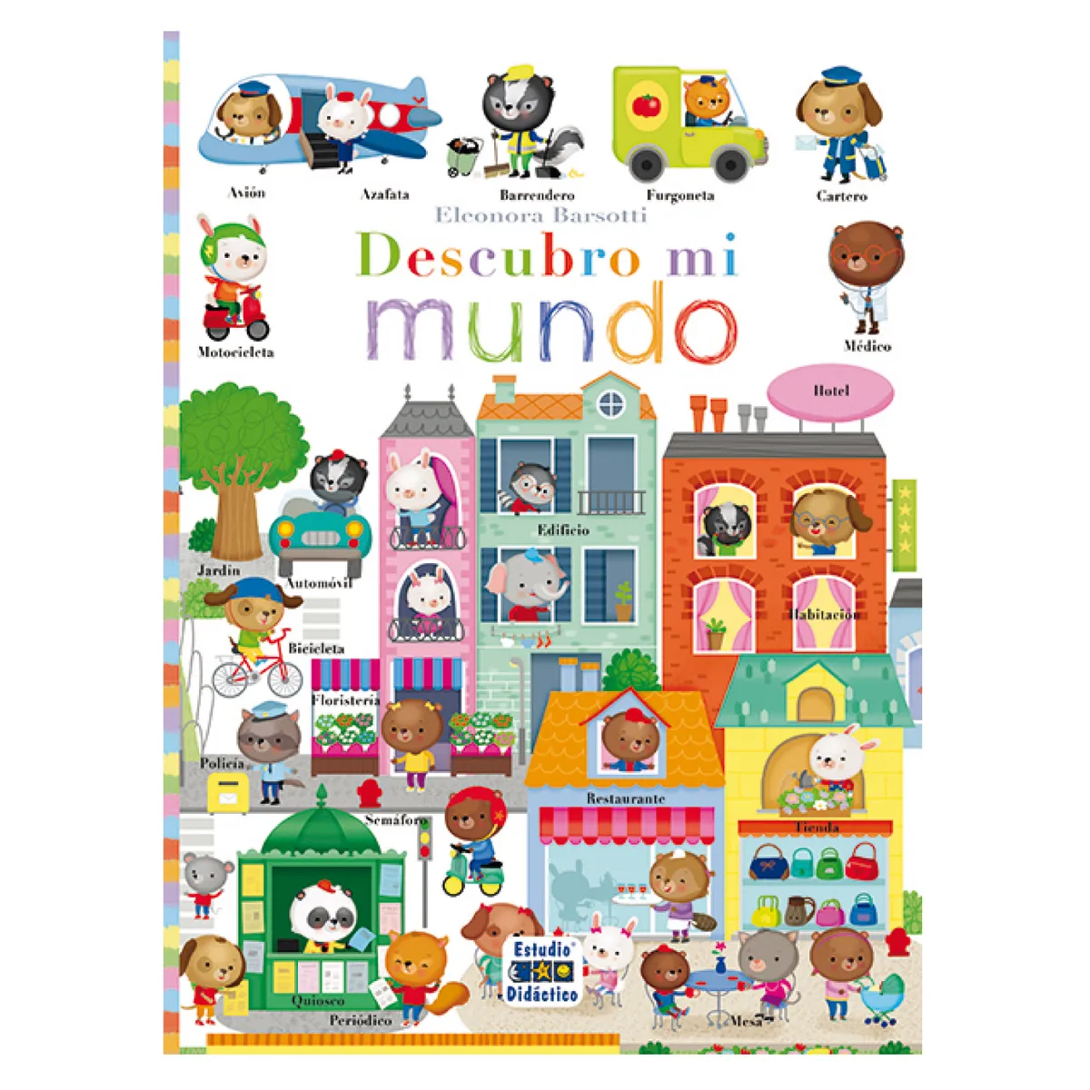 EDIMAT LIBROS - Descubro Mi Mundo - Autor(a):  Eleonora Barsotti