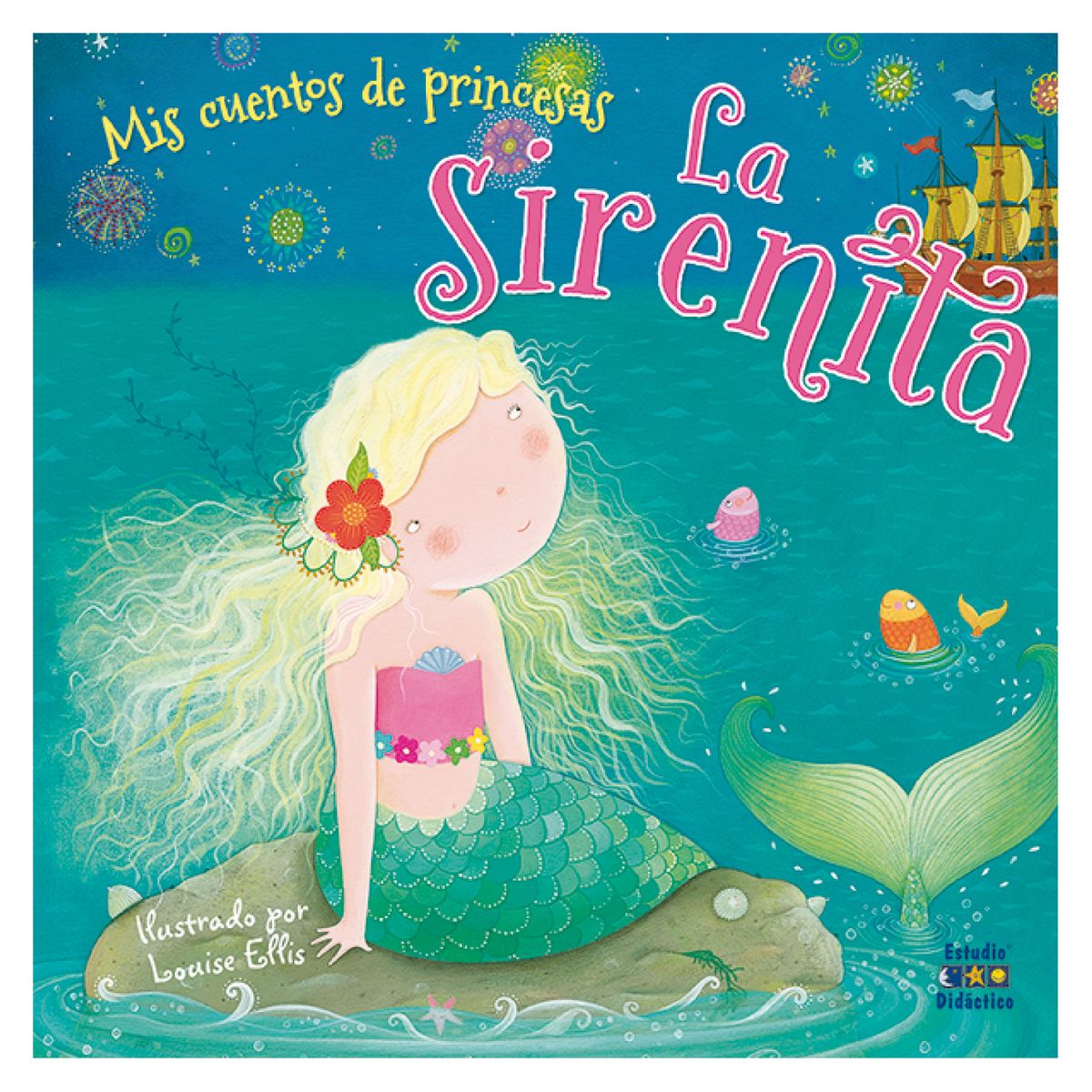 EDIMAT LIBROS - La Sirenita - Autor(a):  Louise Ellis