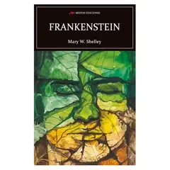 MESTAS EDICIONES - Frankenstein - Autor(a): Mary Shelley