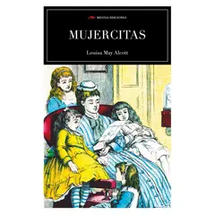 MESTAS EDICIONES - Mujercitas - Autor(a): Louisa May Alcott