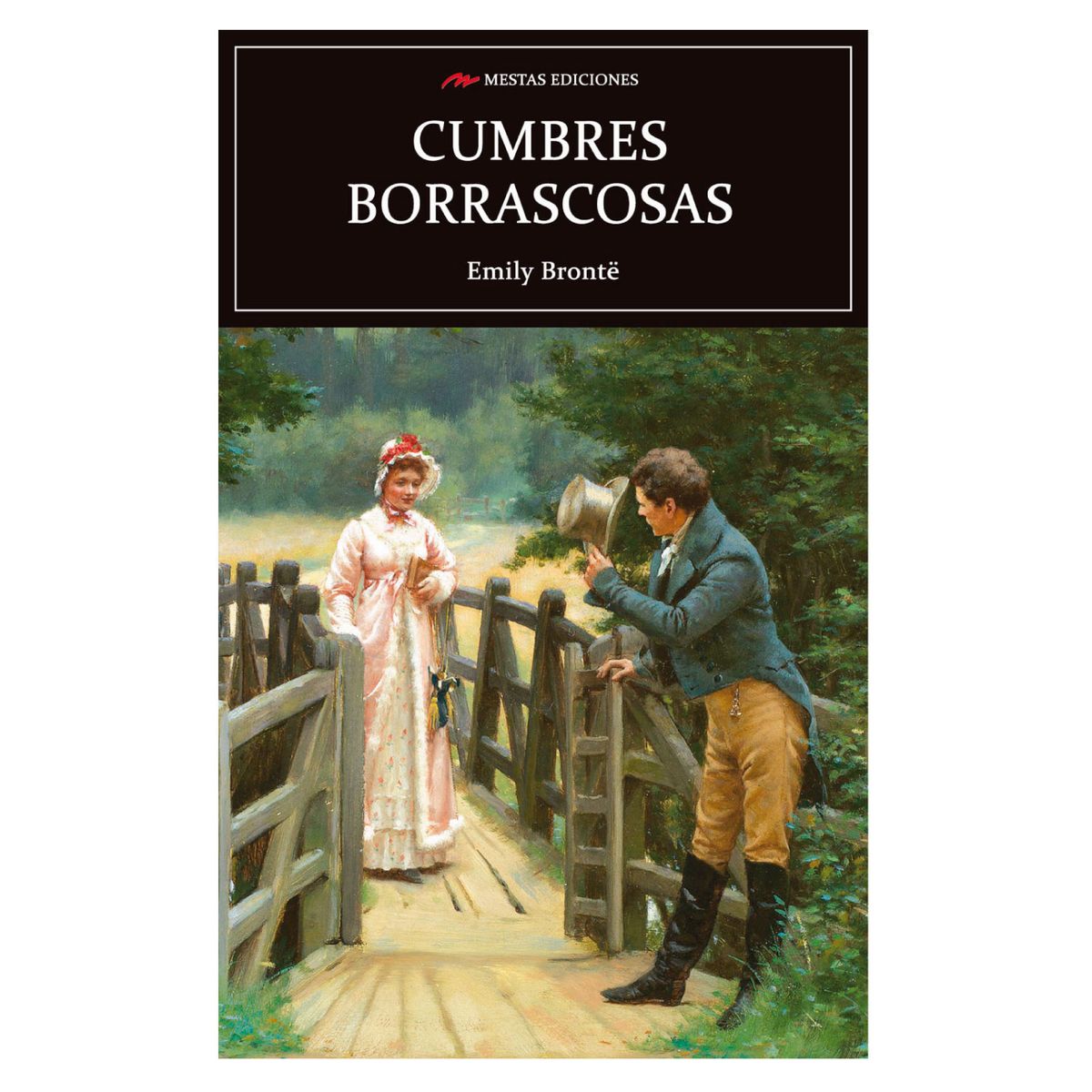 MESTAS EDICIONES - Cumbres Borrascosas - Autor(a):  Emily Bronte
