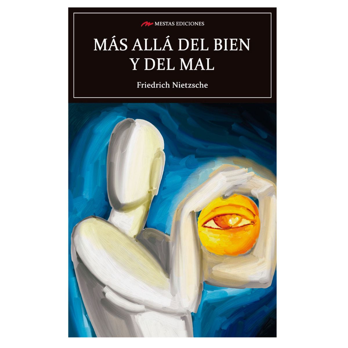MESTAS EDICIONES - Mas Alla Del Bien y Del Mal