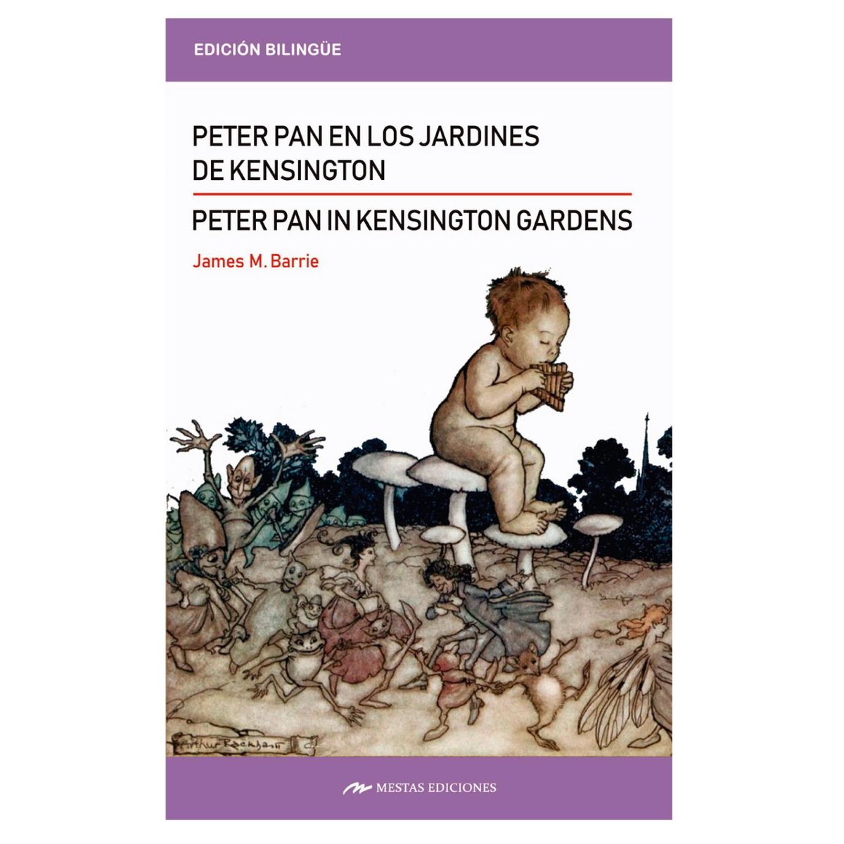 MESTAS EDICIONES - Peter Pan Kensington Garden / Peter Pan En Los Jardines ( Bilingüe )