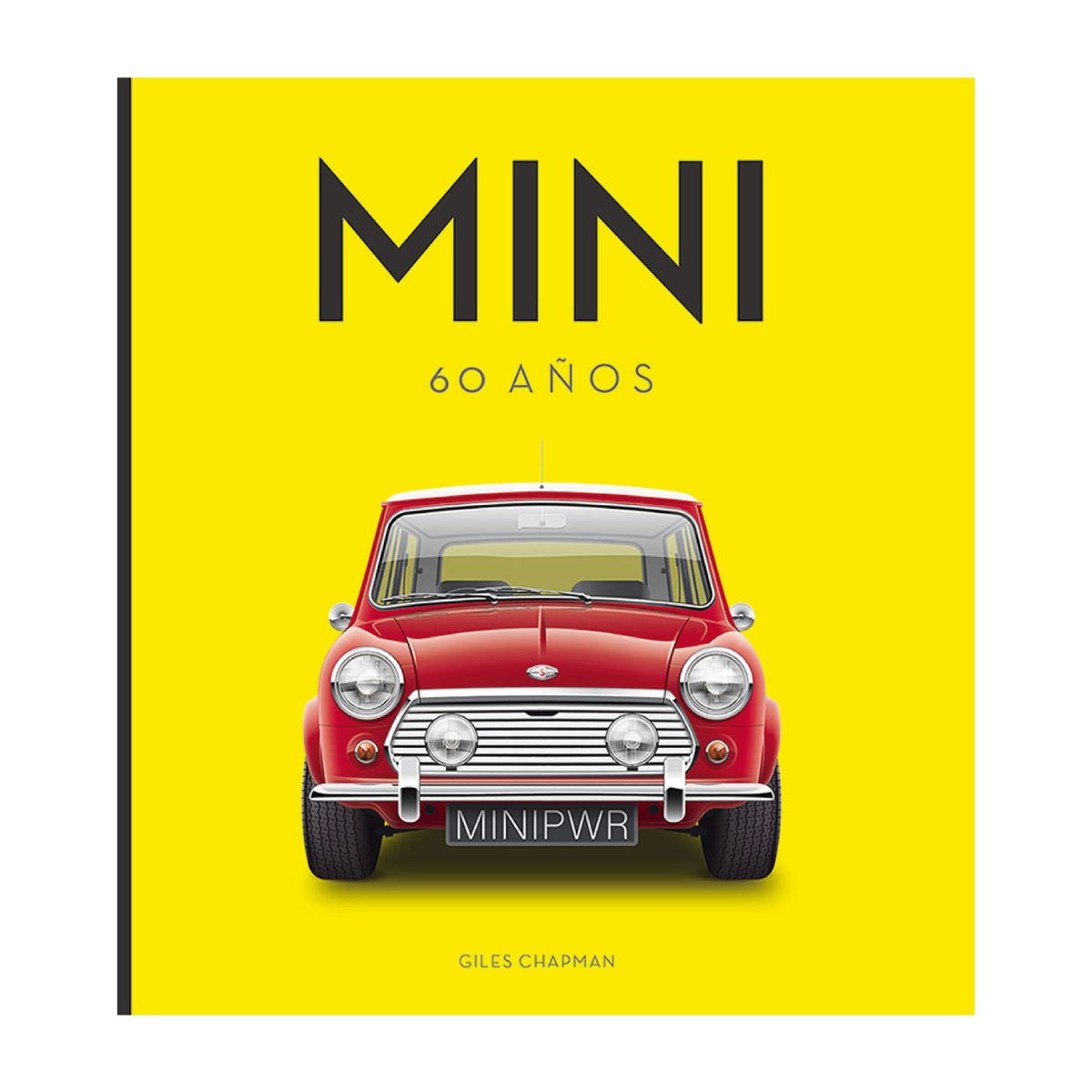 RETAILEXPRESS - Mini, 60 Años - Autor(a):  Giles Chapman