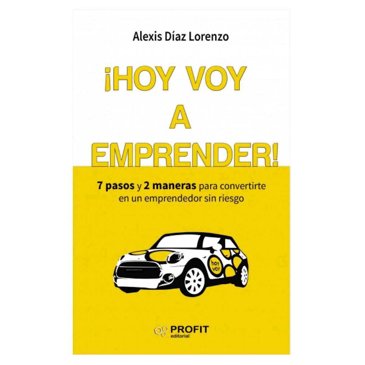 PROFIT - ¡Hoy Voy A Emprender!