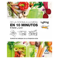 AMAT EDITORIAL - De La Cocina A La Mesa En 10 Minutos