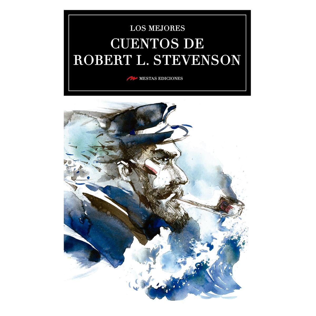 MESTAS EDICIONES - Los Mejores Cuentos De Robert L. Stevenson