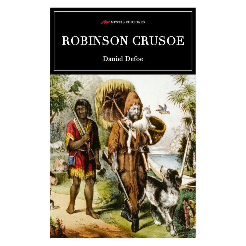 MESTAS EDICIONES - Robinson Crusoe - Autor(a):  Daniel Defoe