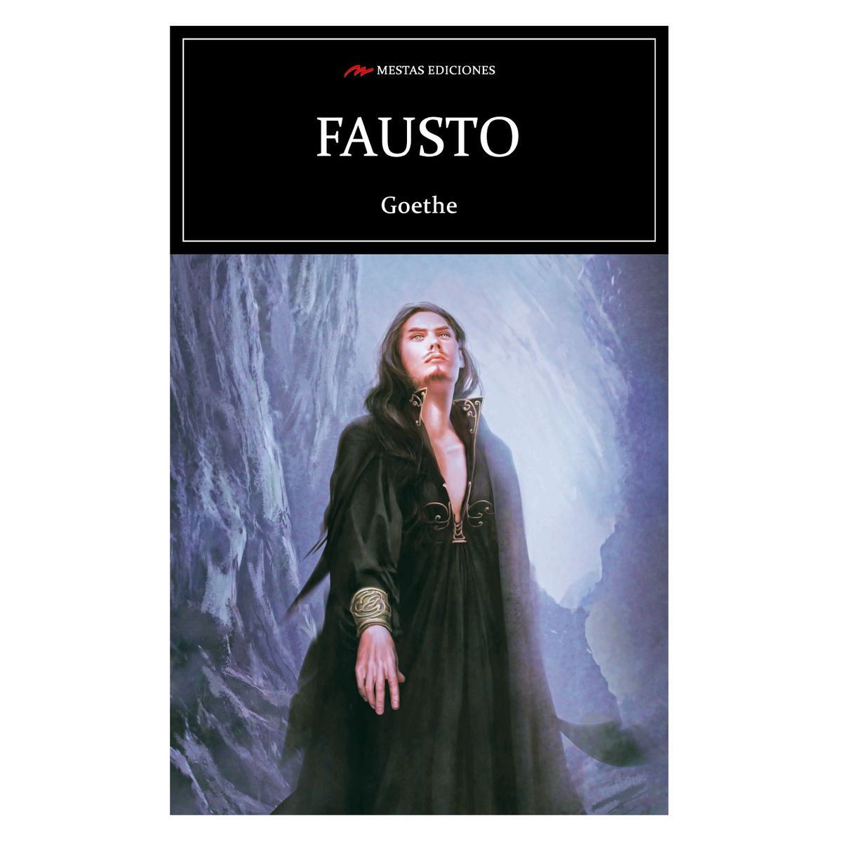 MESTAS EDICIONES - Fausto - Autor(a):  Johann Wolfgang Von Goethe