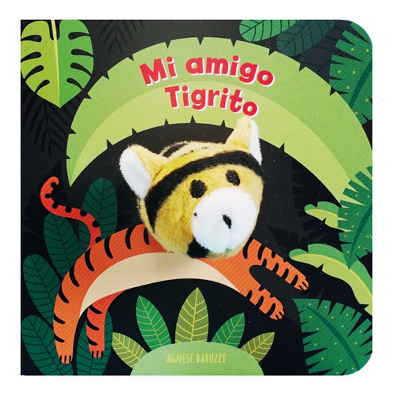 RETAILEXPRESS - Mi Amigo El Tigrito - Autor(a):  Agnese Baruzzi