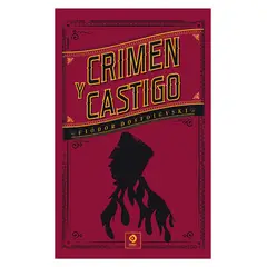 EDIMAT LIBROS - Crimen y Castigo - Autor(a): Fiodor Mijaïlovich Dostoievski