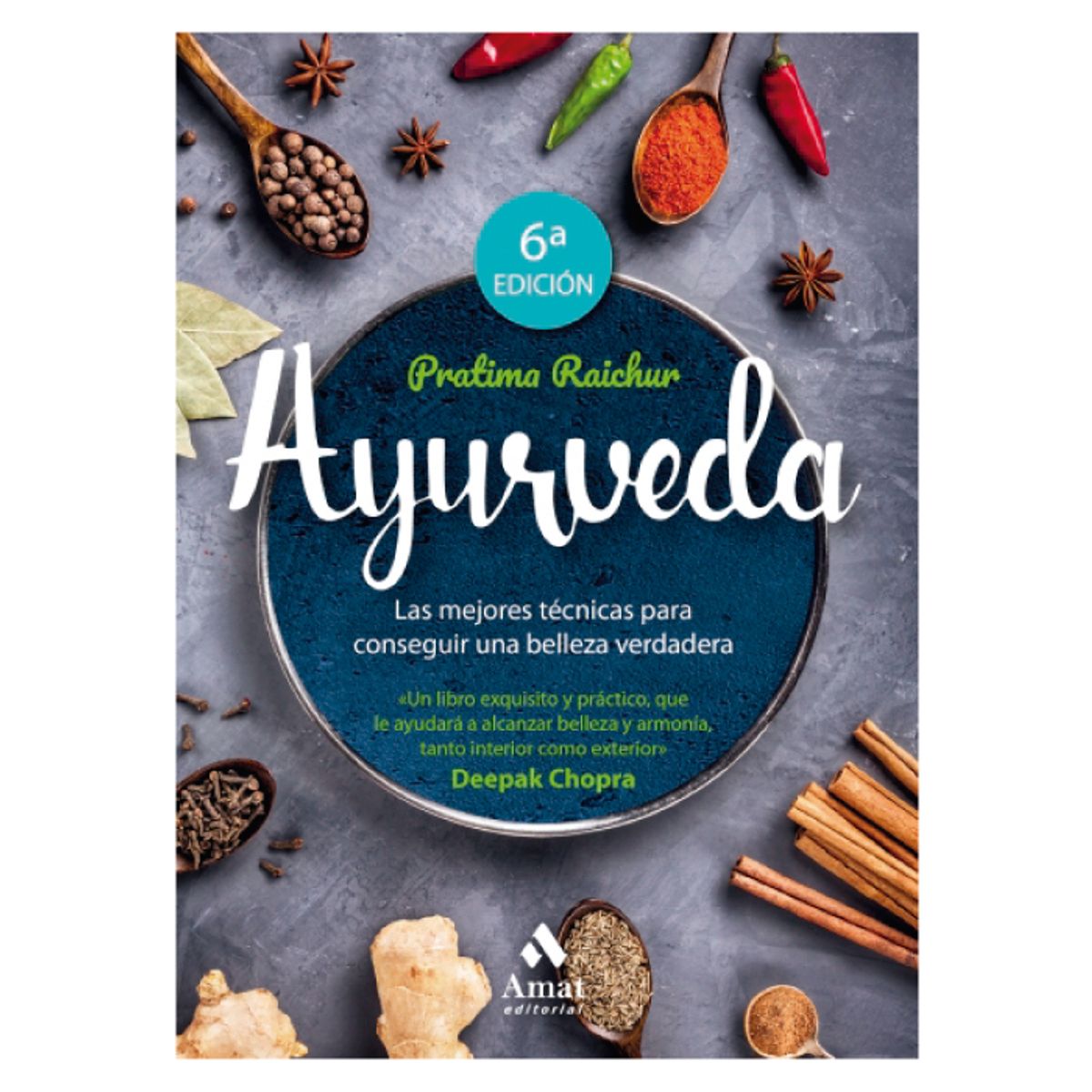 AMAT EDITORIAL - Ayurveda ( 6ª Edicion )