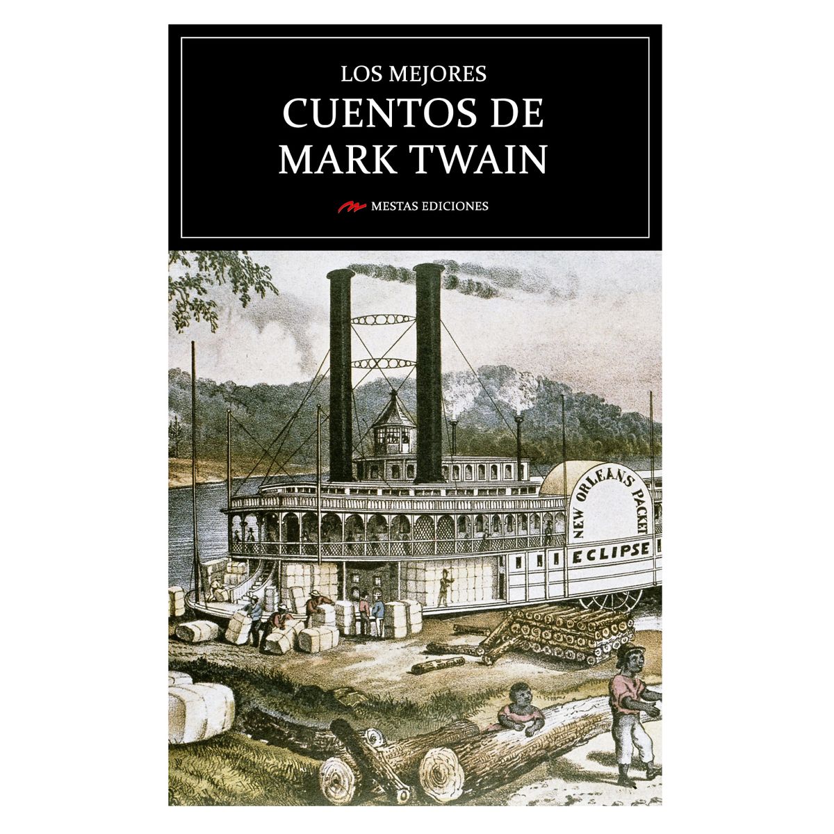 MESTAS EDICIONES - Los Mejores Cuentos De Mark Twain
