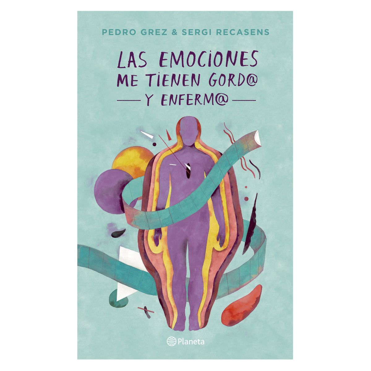 PLANETA - Las Emociones Me Tienen Gordo y Enfermo
