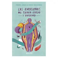 PLANETA - Las Emociones Me Tienen Gordo y Enfermo