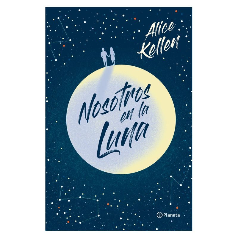 PLANETA - Nosotros En La Luna - Autor(a):  Alice Kellen