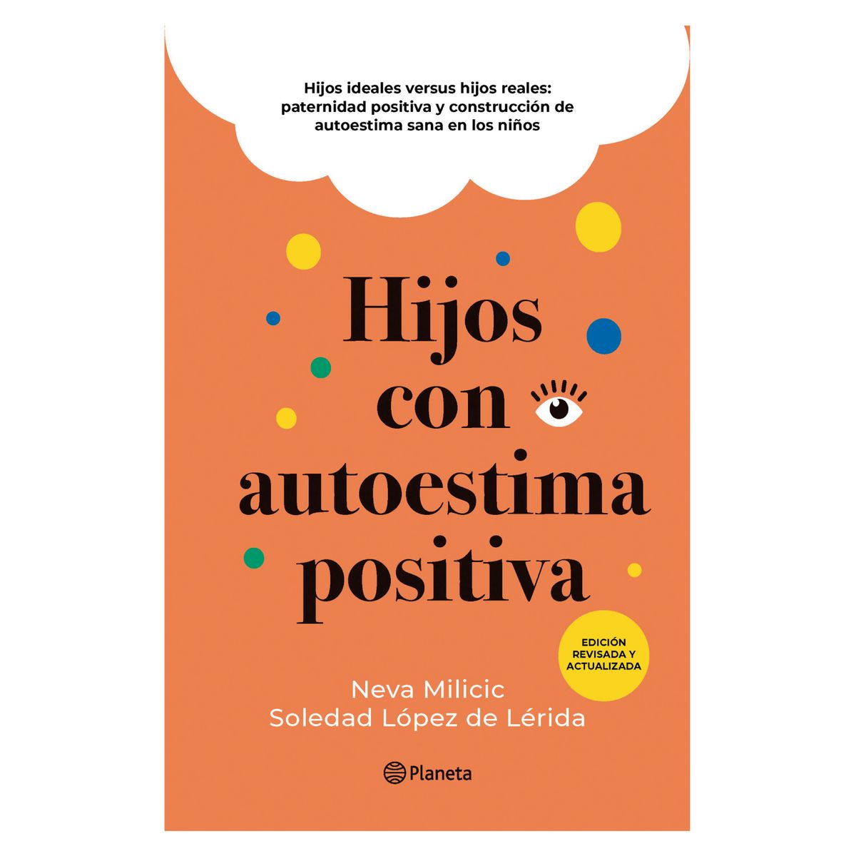 PLANETA - Hijos Con Autoestima Positiva