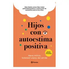 PLANETA - Hijos Con Autoestima Positiva